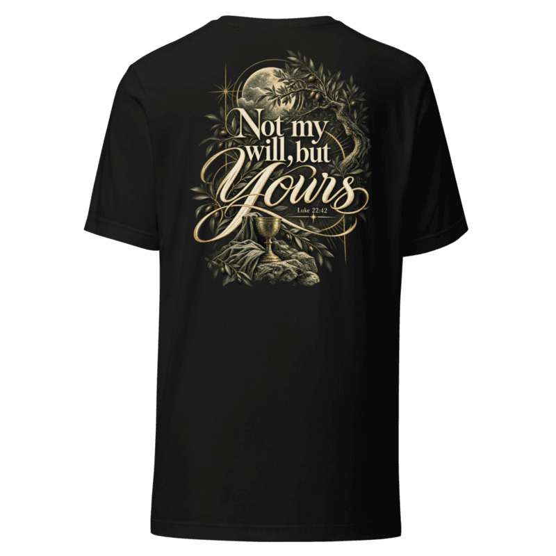 Back — Not My Will, But Yours, Gethsemane olive branch and chalice emblem, Luke 22:42
